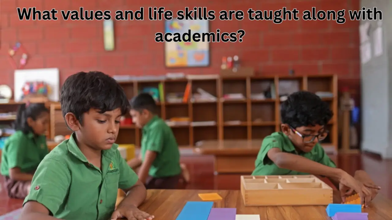 What values and life skills are taught along with academics